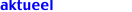 aktueel